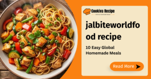 jalbiteworldfood recipe